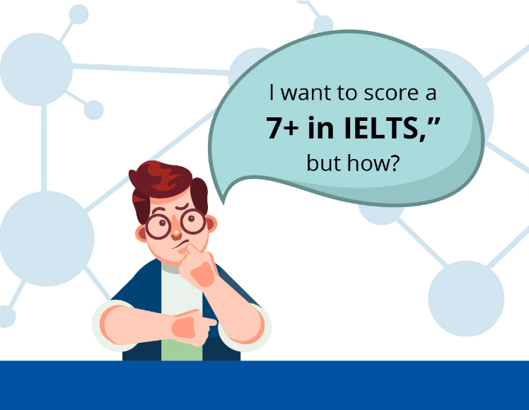 8 Easy Tips to Get 7 Bands In IELTS Test